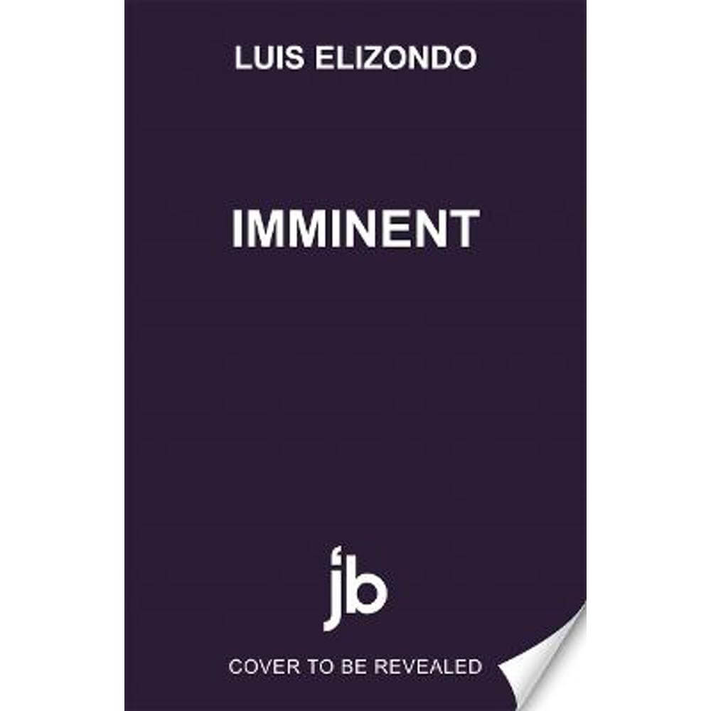 Imminent: Inside the Pentagon's Hunt for UFOs (Hardback) - Luis Elizondo